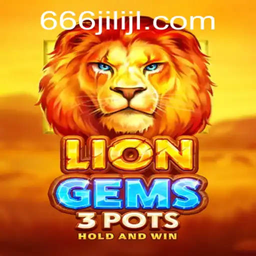 Exploring the Exciting World of LionGems3pots