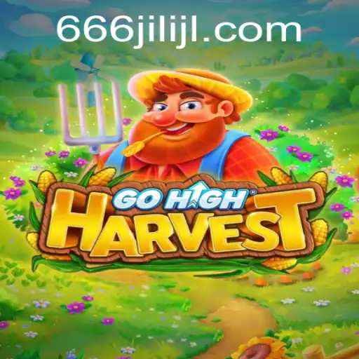 Explore the Thrilling World of GoHighHarvest and Its Unique Connection to 666jili